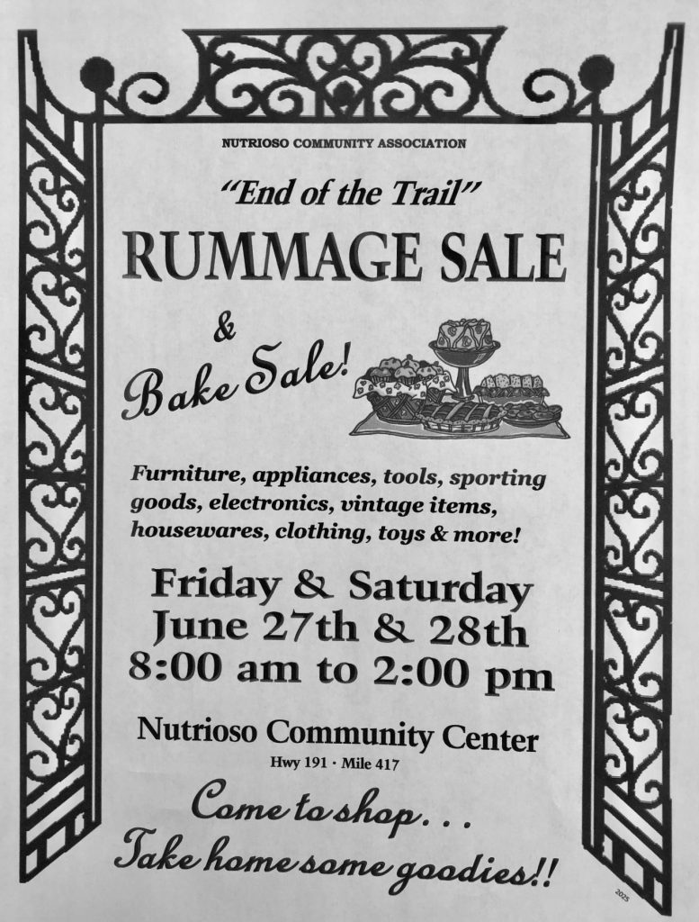"End of the Trail" Rummage Sale & Bake Sale

Furniture, appliances, tools, sporting goods, electronics, vintage items, housewares, clothing, toys and more.

Friday & Saturday June 27th & 28th 8:00 am to 2:00 pm

Nutrioso Community Center